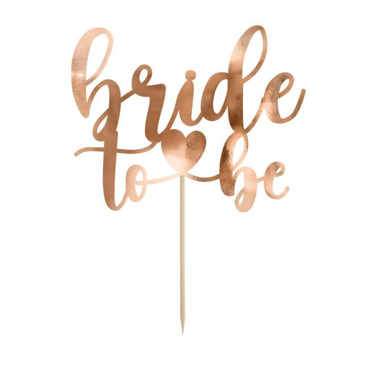 Cake topper Bride to be - Rose Gold